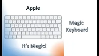 Apple Magic Keyboard: Magic at Your Fingertips