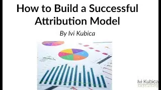 How to Build a Successful Attribution Model