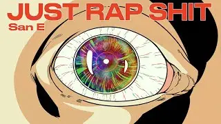 Album Sampler 'Just Rap Shit' San E (산이)