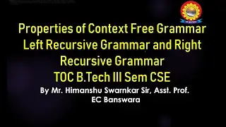 Properties of Context Free Grammar | Left Recursive Grammar and Right Recursive Grammar | TOC |