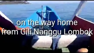 On the way home from Gili Nanggu Lombok Barat