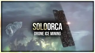 Eve Online - Solo Orca - High Sec Drone Ice Mining