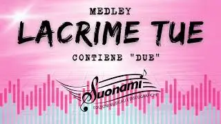 Lacrime tue / Due (medley) - Anna Maria Allegretti
