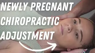 First Chiropractic Adjustment After Finding Out She's PREGNANT!