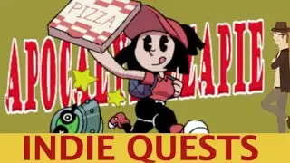 Apocalypizzapie (with Guest Quester!) - INDIE QUESTS