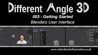 003 DA3D Understanding Blender 2.9's Interface