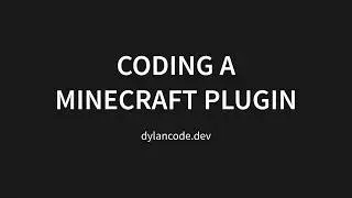 Coding a Minecraft Plugin (Tutorial)