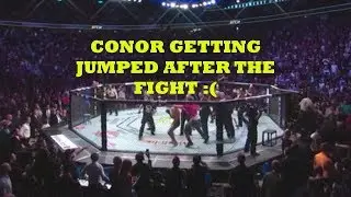 Conor getting jumped after the fight!