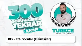 2024 KPSS Türkçe 300 Soru da Genel Tekrar Kampı 103 - 112 Fiilimsiler