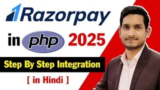 Razorpay Payment Gateway Integration in PHP | Razorpay in PHP | Razorpay PHP Integration | 2025