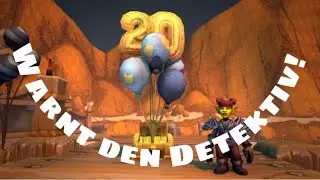 WoW Guide | Rätsel Nr4 - Warnt den Detekriv!