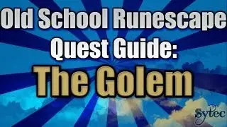 OSRS: Quest: The Golem - Commentary-WalkThrough