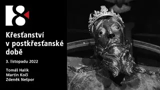 Křesťanství v postkřesťanské době (3. listopadu 2022)