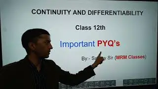 Continuity and Differentiability | Class 12| Maths Important Previous years Questions |CBSE | Ch. 5