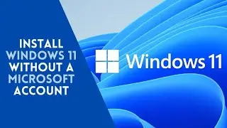 How to bypass Microsoft Account in Windows 11 Setup