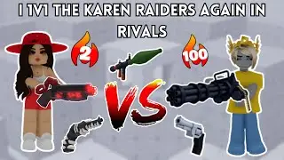 I 1V1 @thekarenraiders AGAIN IN ROBLOX RIVALS