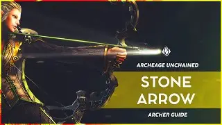ArcheAge Unchained: Stone Arrow Gear Guide