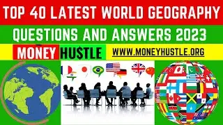 Top 40 Latest World Geography Quiz Questions and Answers #geopolitics #geography