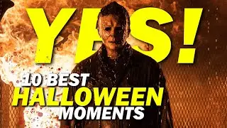 Top 10 Best Moments in the Halloween Franchise