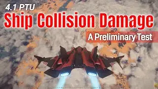4.1 Ship Collision Damage Preliminary Test | Realistic Collisions? | Star Citizen Science & Fun