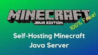How to Self Host a Minecraft Java Server (100% Free)