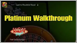 Casino Roulette Royal - Platinum Walkthrough