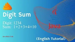 Java Basic Code - Calculate the Sum of any number of digits ( English Tutorial )