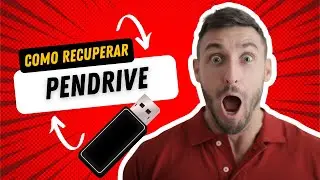 COMO RECUPERAR PENDRIVE QUE NÃO ABRE
