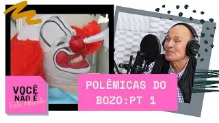Ex-palhaço Bozo Arlindo Barreto: assédio, casamento com a Gretchen e filme adulto | PT 1 VCNTM