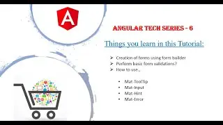 Angular Tutorial - 6 (Form Builder | Form Validation | mat-error | mat-hint )