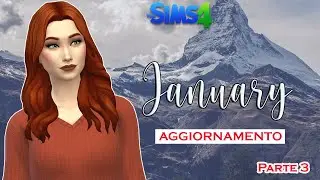 Months Legacy || Gennaio || Aggiornamento 3 parte