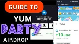 HOW TO EARN REAL CASH WITH YUM PARTY || LEGIT PAYING AIRDROP 🔥
