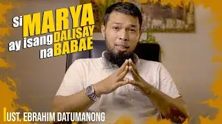 SI MARYA AY ISANG DALISAY NA BABAE