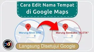 Rahasia Ganti Nama Tempat di Google-Maps agar Langsung Distujui #googlemaps #androidtips #droidtips