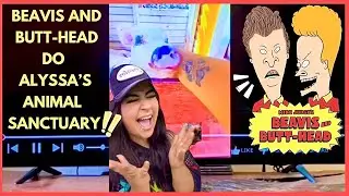 Beavis and Butt-Head do Alyssa’s Animal Sanctuary🤯😭😹