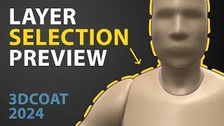 Selection Countour Preview - Important New Feature in 3D Coat  2024