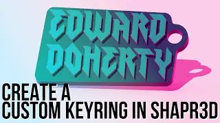 How to Create A Custom Keyring in Shapr3D
