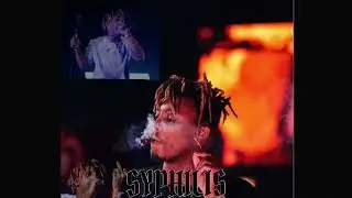 'Syphilis' by Juice Wrld but the Beat is actually FIRE
