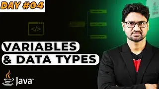 Variables and Data Types in Java | Vishwa Mohan | Day - 04