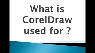 what is corel draw Use For ? | CorelDraw Notes part 2 | 
