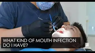 What Kind of Mouth Infection Do I Have?