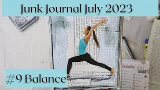 Junk Journal July 2023 Hosted by @megjournals Day 9 Balance