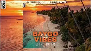 Legendary868 - Bago Vibes (Official Audio) BAYGO VIBES RIDDIM