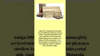 2 Dakikada Amiga 500'ün Hikayesi        