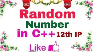 Ep - 01 | Random Number in C++  | Definition | 11th 12th IP | Question + Solution