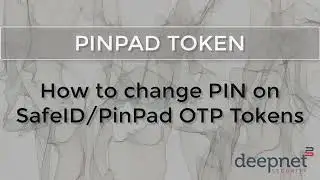 How to change PIN on SafeID PinPad OTP Tokens