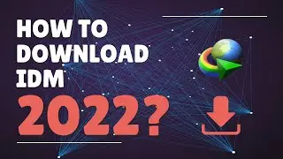 How to Download Internet Download Manager (IDM) in PC 2022