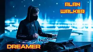 Alan Walker  -  Dreamer
