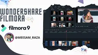 WonderShare Filmora 9| Video Editing With Filmora