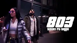 Souki ft. Saad - 8.0.3 (Clip Officiel)